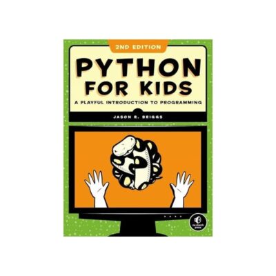 Python for Kids, 2nd Edition: A Playful Introduction to Programming
