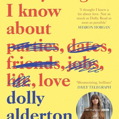 Everything I Know About Love: Now a Major BBC One Series