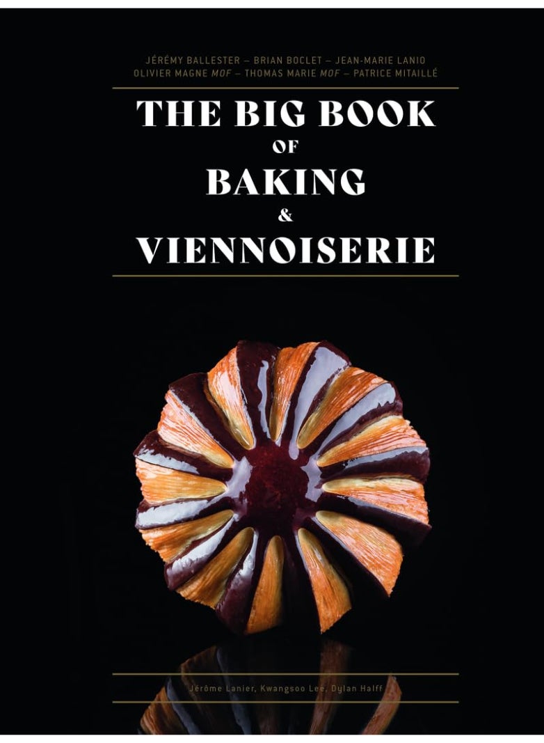 The Big Book of Baking And Viennoiserie