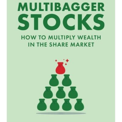 Multibagger Stocks: How to Multiply Wealth in the Share Market
