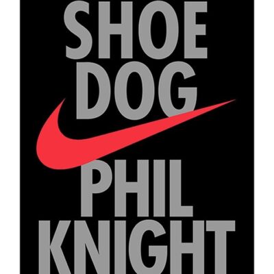 Shoe Dog: A Memoir By The Creator Of Nike Paperback English by Phil Knight - 5/1/2018