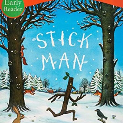 Stick Man Early Reader