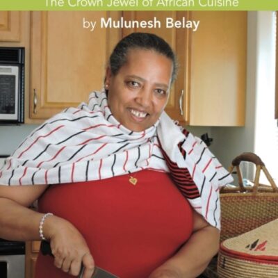 Ethiopian Feast : The Crown Jewel of African Cuisine