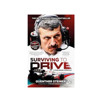 Surviving to Drive: A Year Inside Formula 1