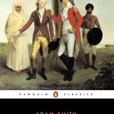 The Wealth of Nations, Books IV-V (Penguin Classics)