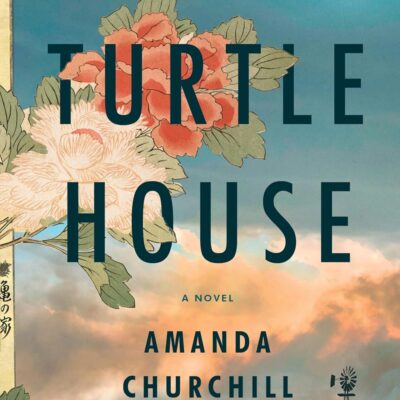 The Turtle House: A Novel