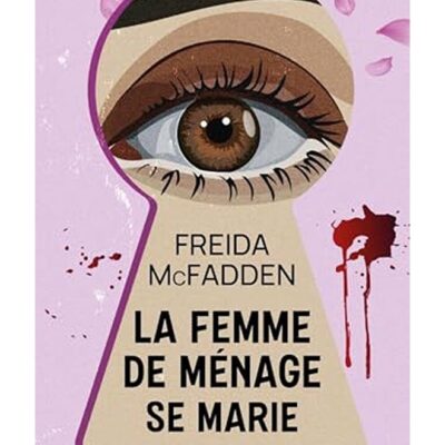 LA FEMME DE MENAGE - T04 - LA FEMME DE MENAGE SE MARIE