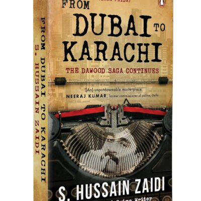 From Dubai to Karachi: The Dawood Saga Continues