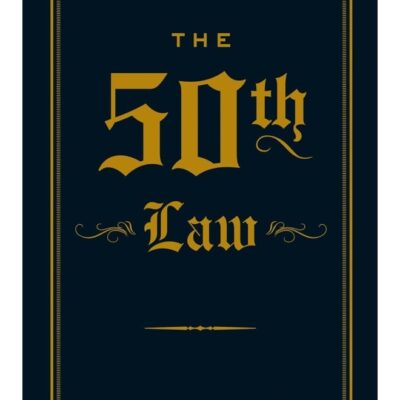 The 50th Law (The Robert Greene Collection)