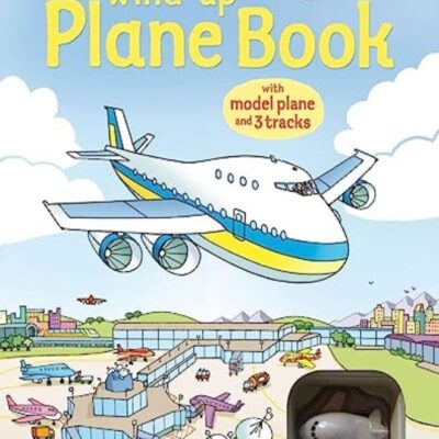 Wind-Up Plane Book (Usborne Wind-Up Books)