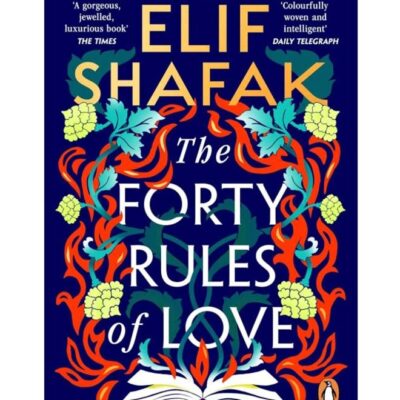 The Forty Rules of Love - Paperback English by Elif Shafak - 2-Apr-15