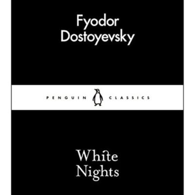 White Nights Paperback English by Fyodor Dostoyevsky - 03 Mar 2016