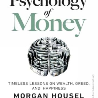 The Psychology Of Money