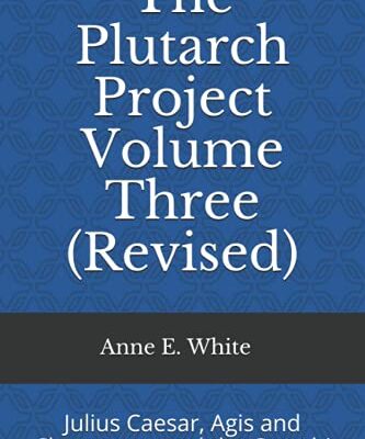 Plutarch Project Volume Three (Revised)