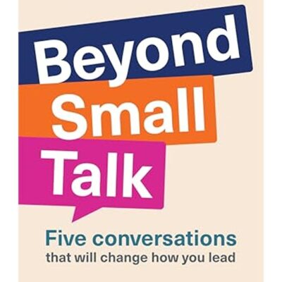 Beyond Small Talk