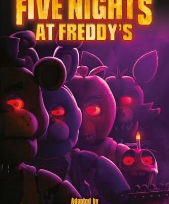 Five Nights at Freddy's: The Official Movie Novel