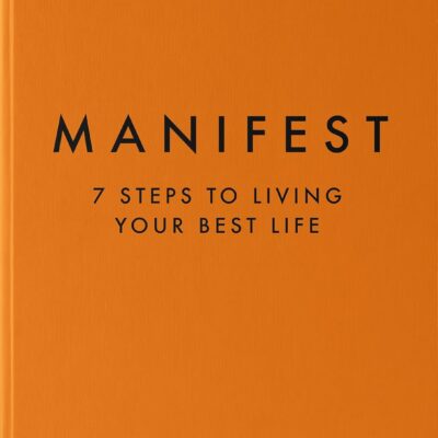 Manifest: The Sunday Times bestseller that will change your life